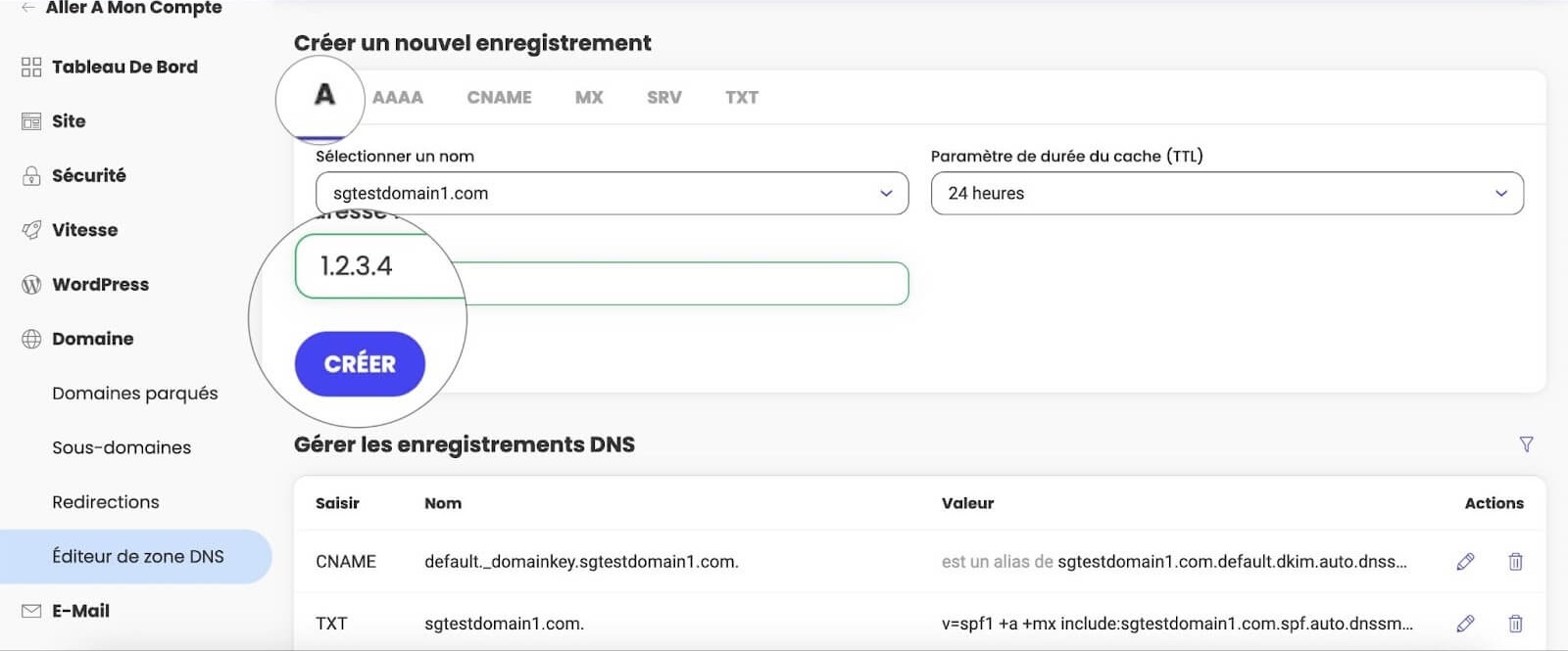 Comment créer un enregistrement DNS A dans Site Tools